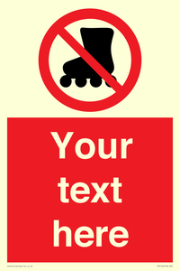 PV5140: Custom No Rollerblading Sign