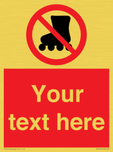 PV5140: Custom No Rollerblading Sign