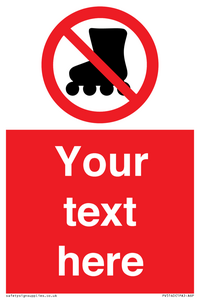 PV5140: Custom No Rollerblading Sign