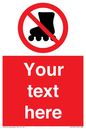 PV5140: Custom No Rollerblading Sign