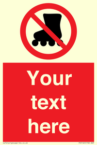 PV5140: Custom No Rollerblading Sign