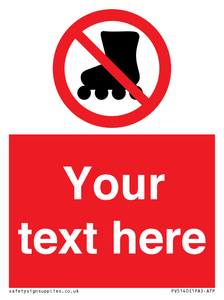 PV5140: Custom No Rollerblading Sign