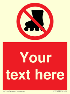 PV5140: Custom No Rollerblading Sign