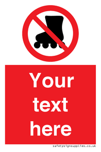 PV5140: Custom No Rollerblading Sign