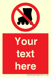 PV5140: Custom No Rollerblading Sign