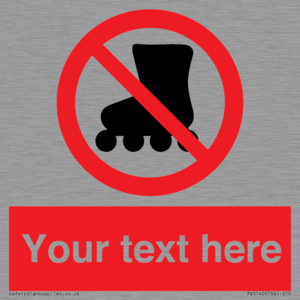 PV5140: Custom No Rollerblading Sign
