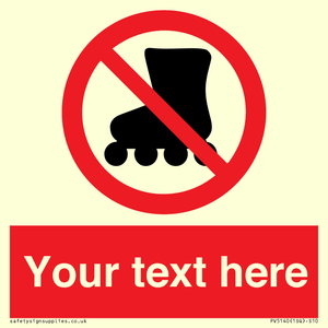 PV5140: Custom No Rollerblading Sign
