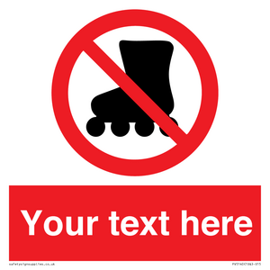 PV5140: Custom No Rollerblading Sign