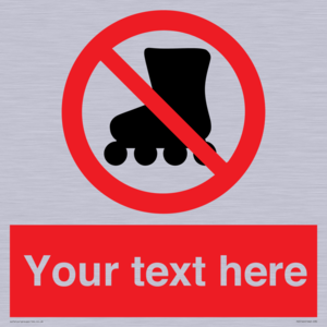 PV5140: Custom No Rollerblading Sign