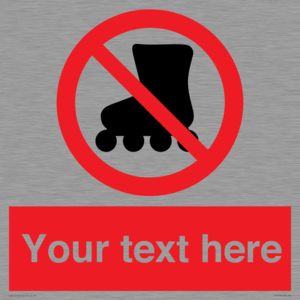 PV5140: Custom No Rollerblading Sign