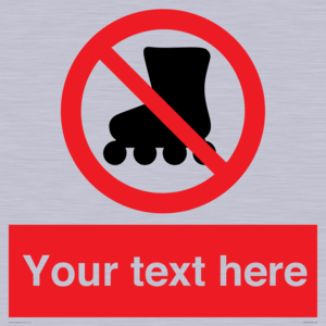 PV5140: Custom No Rollerblading Sign