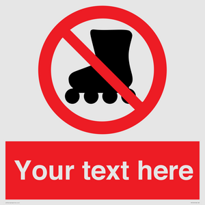 PV5140: Custom No Rollerblading Sign