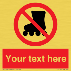 PV5140: Custom No Rollerblading Sign