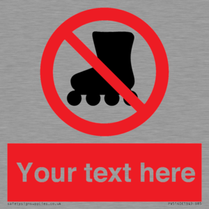PV5140: Custom No Rollerblading Sign