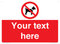 PV5151: Custom No dogs Sign