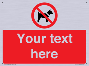PV5151: Custom No dogs Sign
