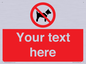 PV5151: Custom No dogs Sign