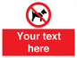 PV5151: Custom No dogs Sign