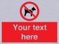 PV5151: Custom No dogs Sign