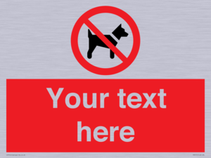 PV5151: Custom No dogs Sign