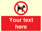 PV5151: Custom No dogs Sign