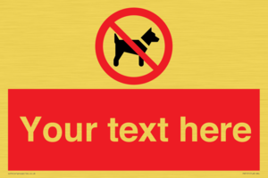 PV5151: Custom No dogs Sign