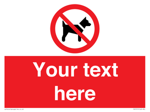 PV5151: Custom No dogs Sign