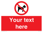 PV5151: Custom No dogs Sign