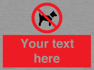 PV5151: Custom No dogs Sign