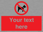 PV5151: Custom No dogs Sign