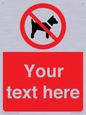 PV5151: Custom No dogs Sign