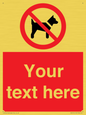 PV5151: Custom No dogs Sign