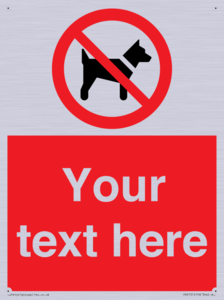 PV5151: Custom No dogs Sign