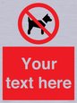 PV5151: Custom No dogs Sign