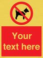 PV5151: Custom No dogs Sign