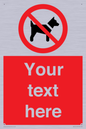 PV5151: Custom No dogs Sign
