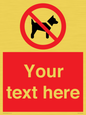 PV5151: Custom No dogs Sign