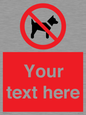 PV5151: Custom No dogs Sign