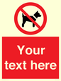 PV5151: Custom No dogs Sign