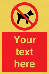 PV5151: Custom No dogs Sign