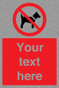 PV5151: Custom No dogs Sign