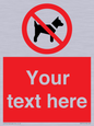 PV5151: Custom No dogs Sign