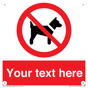 PV5151: Custom No dogs Sign