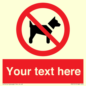 PV5151: Custom No dogs Sign