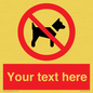 PV5151: Custom No dogs Sign