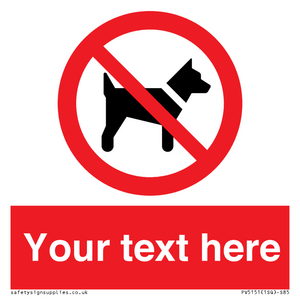 PV5151: Custom No dogs Sign