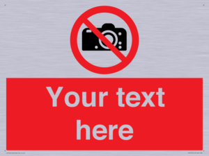 PV5152: Custom No photography Sign