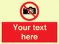 PV5152: Custom No photography Sign