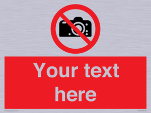 PV5152: Custom No photography Sign