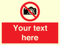 PV5152: Custom No photography Sign